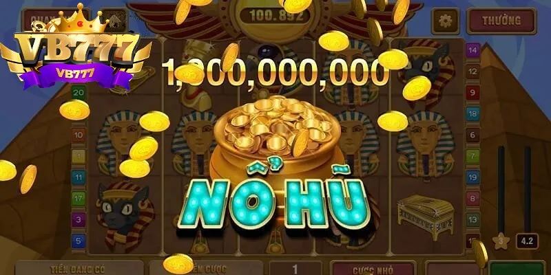 Cần chú ý đến các bí quyết tham gia nổ hũ thu lời lớn