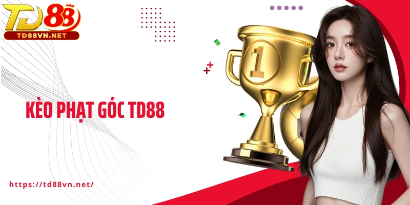 Kèo Phạt Góc TD88